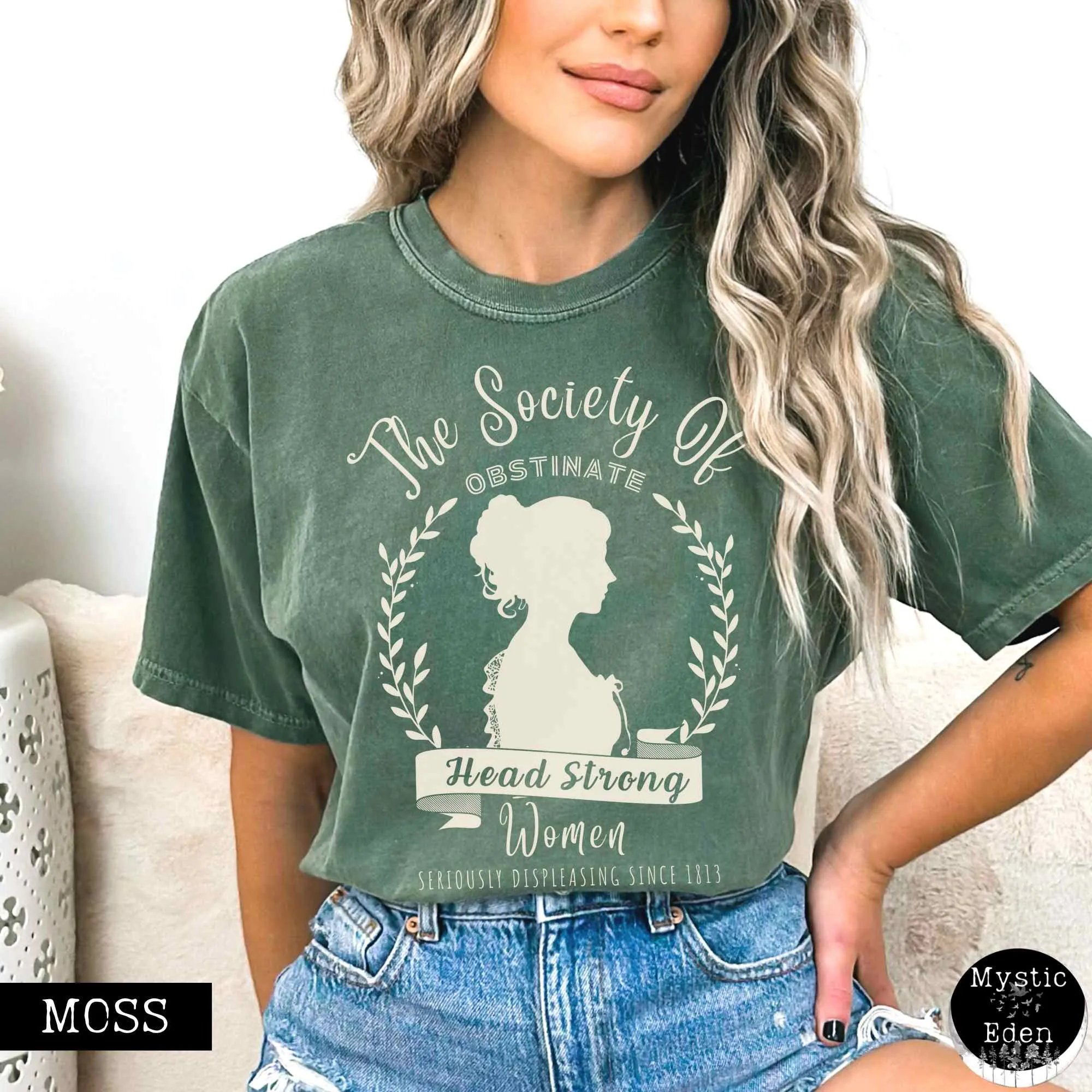 The Society of Obstinate Head Strong Women Jane Austen Shirt